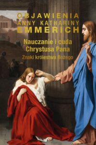 Okładka: Nauczanie i cuda Chrystusa Pana. Znaki królestwa Bożego