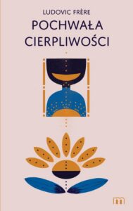 Okładka: Pochwała cierpliwości