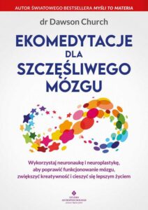 Okładka: Ekomedytacje dla szczęśliwego mózgu