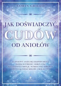 Okładka: Jak doświadczyć cudów od aniołów