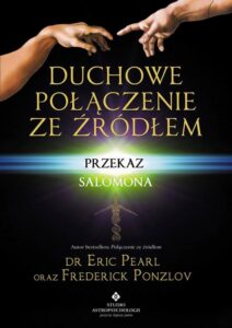 Okładka: Duchowe połączenie ze źródłem. Przekaz Salomona