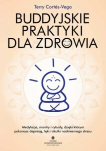 Okładka: Buddyjskie praktyki dla zdrowia