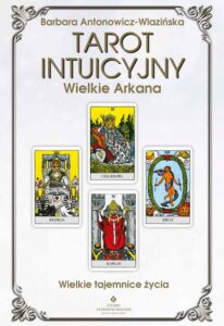 Okładka: Tarot intuicyjny Wielkie Arkana