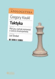 Okładka: Taktyka. Plan gry, czyli jak rozmawiać o wierze chrześcijańskiej