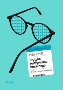 Okładka: Krytyka relatywizmu moralnego. Wywiad z pewnym absolutystą