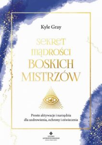 Okładka: Sekret mądrości Boskich Mistrzów