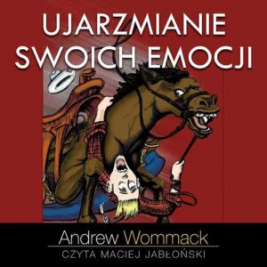 Okładka: Ujarzmianie swoich emocji