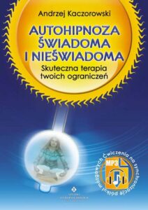 Okładka: Autohipnoza świadoma i nieświadoma