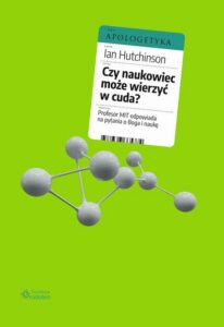 Okładka: Czy naukowiec może wierzyć w cuda? Profesor MIT odpowiada na pytania o Boga i naukę