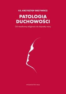 Okładka: Patologia duchowości