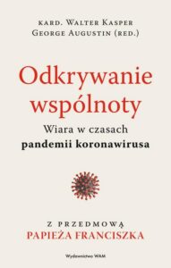 Okładka: Odkrywanie wspólnoty. Wiara w czasach pandemii koronawirusa