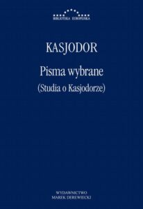 Okładka: Pisma wybrane. (Studia o Kasjodorze)