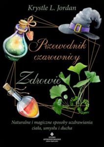 Okładka: Przewodnik czarownicy. Zdrowie
