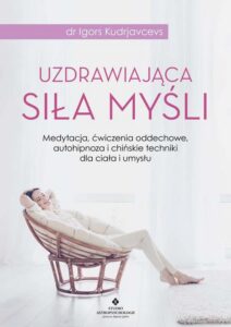 Okładka: Uzdrawiająca siła myśli