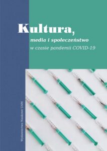 Okładka: Kultura, media i społeczeństwo w czasie pandemii Covid-19