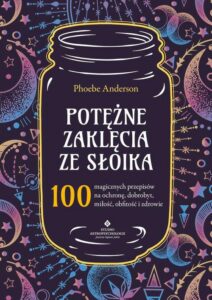 Okładka: Potężne zaklęcia ze słoika