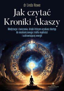 Okładka: Jak czytać Kroniki Akaszy