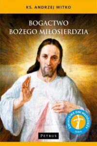 Okładka: BOGACTWO BOŻEGO MIŁOSIERDZIA