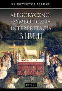 Okładka: Alegoryczno-symboliczna interpretacja Biblii