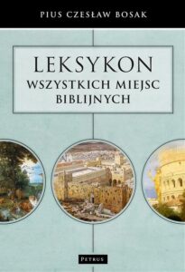 Okładka: Leksykon wszystkich miejsc biblijnych