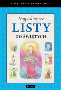 Okładka: Najpiękniejsze listy do świętych Najpiękniejsze listy do świętych