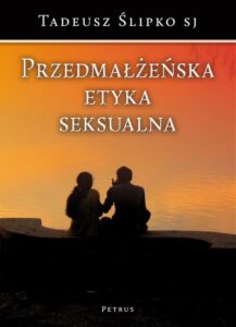 Okładka: Przedmałżeńska etyka seksualna