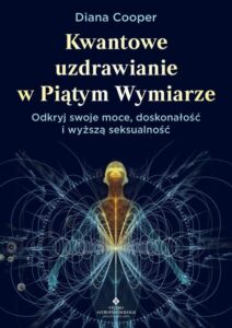 Okładka: Kwantowe uzdrawianie w piątym wymiarze