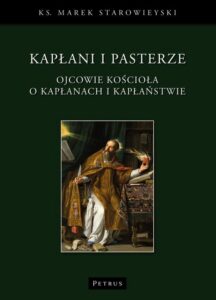 Okładka: Kapłani i pasterze. Ojcowie kościoła o kapłanach i kapłaństwie
