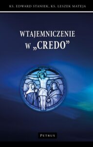 Okładka: WTAJEMNICZENIE W ''CREDO''