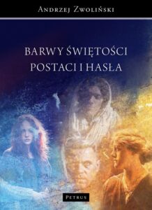 Okładka: Barwy świętości. Postaci i hasła