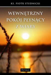 Okładka: Wewnętrzny pokój płynący z wiary