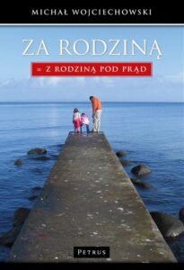 Okładka: Za Rodziną. Z Rodzina pod prąd.