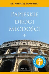 Okładka: Papieskie drogi młodości