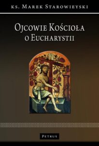Okładka: Ojcowie Kościoła o Eucharystii