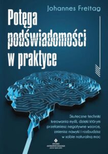 Okładka: Potęga podświadomości w praktyce