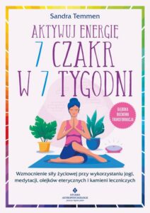 Okładka: Aktywuj energię 7 czakr w 7 tygodni