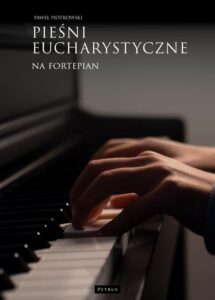Okładka: Pieśni eucharystyczne na fortepian