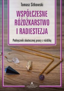 Okładka: Współczesne różdżkarstwo i radiestezja
