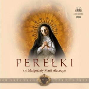 Okładka: Perełki św. Małgorzaty Marii Alacoque