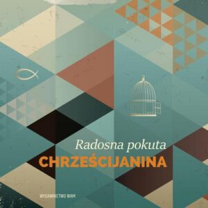 Okładka: Radosna pokuta chrześcijanina