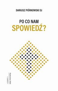 Okładka: Po co nam spowiedź?
