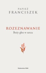 Okładka: Rozeznawanie. Boży głos w sercu
