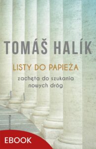 Okładka: Listy do papieża Zachęta do szukania nowych dróg. Zachęta do szukania nowych dróg