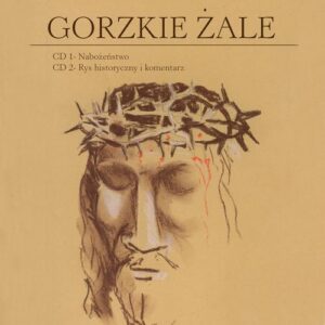 Okładka: Gorzkie żale. Nabożeństwo. Rys historyczny i komentarz