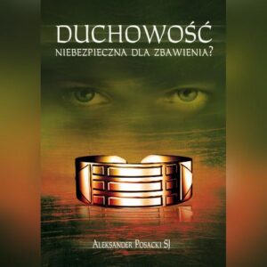 Okładka: Duchowość niebezpieczna dla zbawienia?