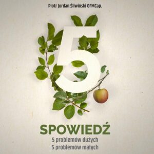 Okładka: Spowiedź. 5 problemów dużych 5 problemów małych