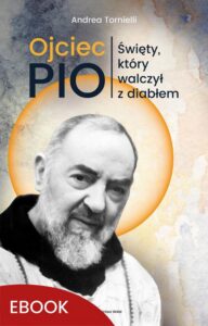 Okładka: Ojciec Pio. Święty, który walczył z diabłem