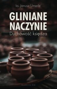 Okładka: Gliniane naczynie. Duchowość księdza