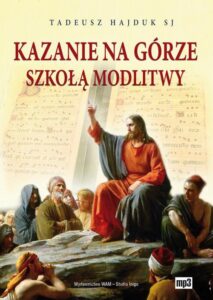 Okładka: Kazanie na Górze szkołą modlitwy