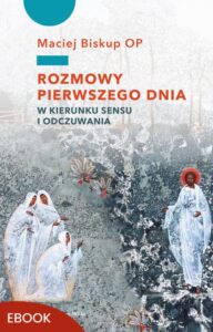 Okładka: Rozmowy pierwszego dnia. W kierunku sensu i odczuwania